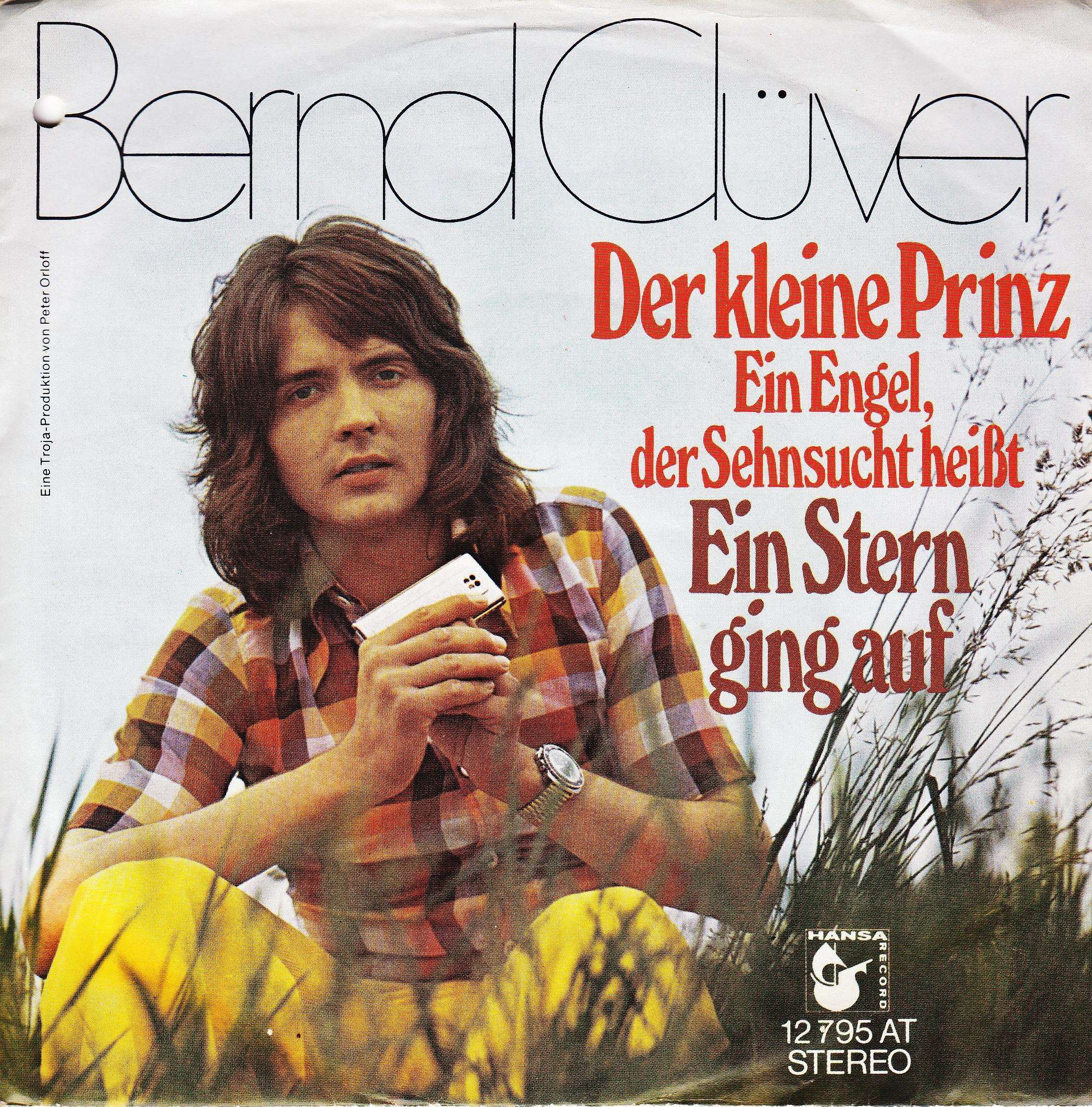 Bernd Clüver – Der Kleine Prinz (Ein Engel, Der Sehnsucht Heißt)