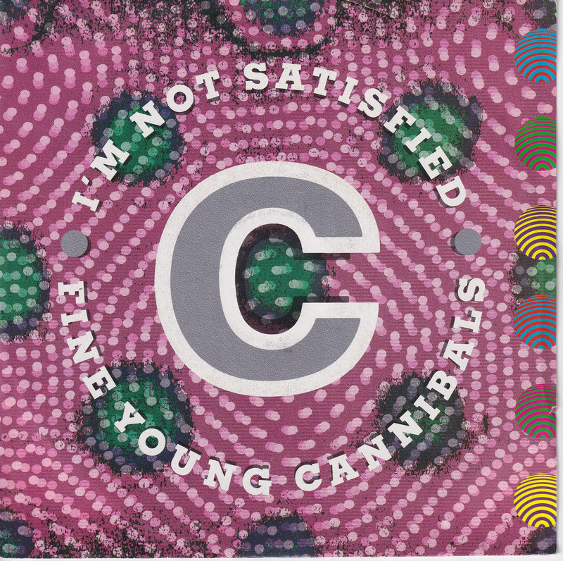 Fine Young Cannibals – I'm Not Satisfied