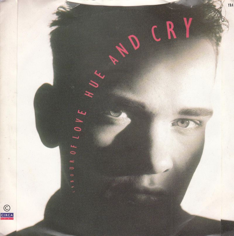Hue And Cry – Labour Of Love (UK)