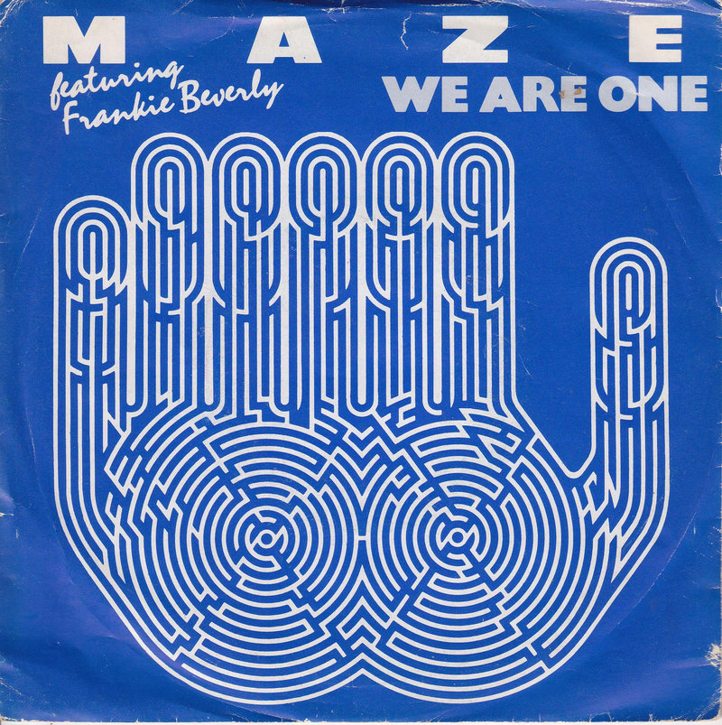 Maze Featuring Frankie Beverly – We Are One (UK)