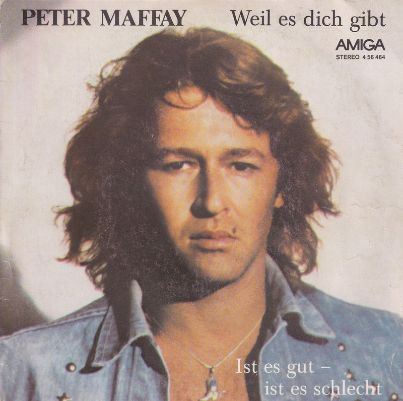 Peter Maffay – Weil Es Dich Gibt (DDR)