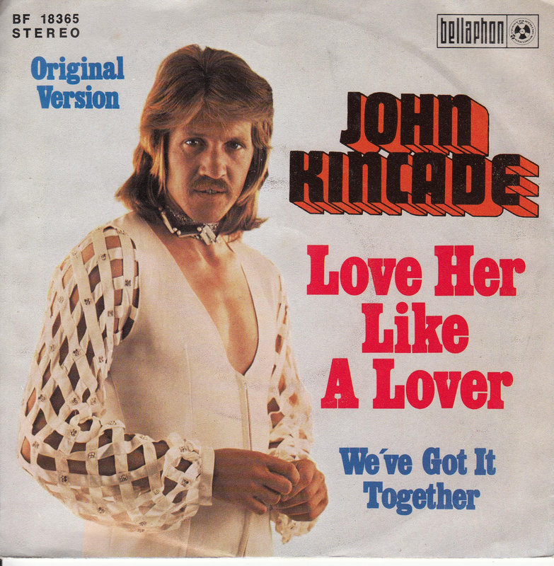 John Kincade – Love Her Like A Lover