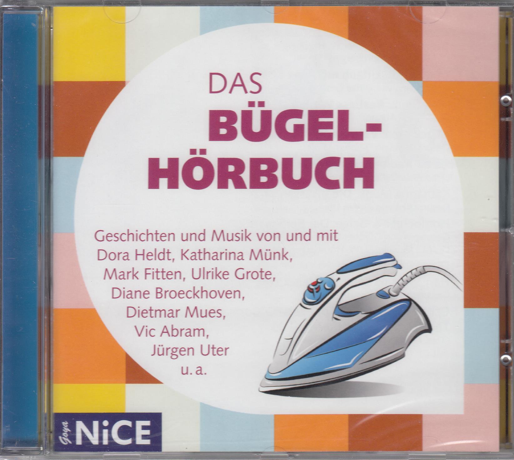 Das Bügelhörbuch (1 CD)