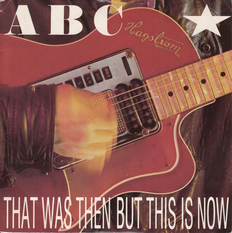 ABC – That Was Then But This Is Now (UK)