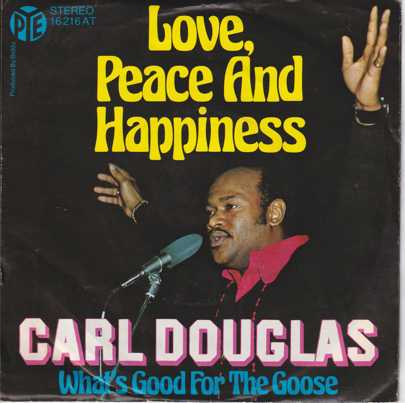 Carl Douglas – Love, Peace And Happiness