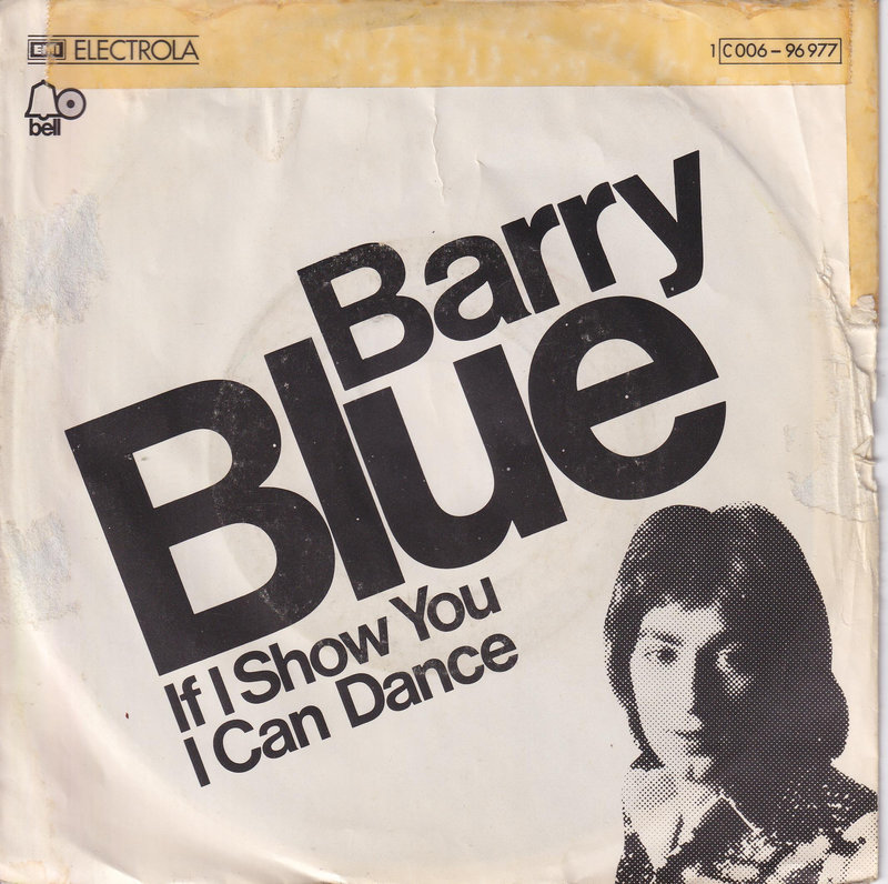 Barry Blue – If I Show You I Can Dance