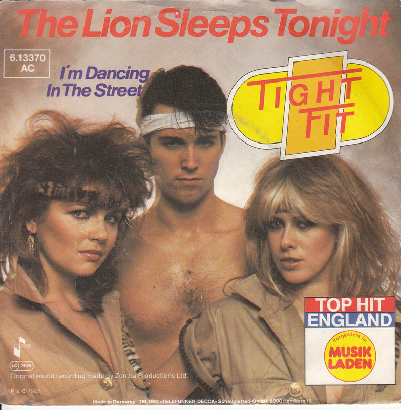 Tight Fit – The Lion Sleeps Tonight