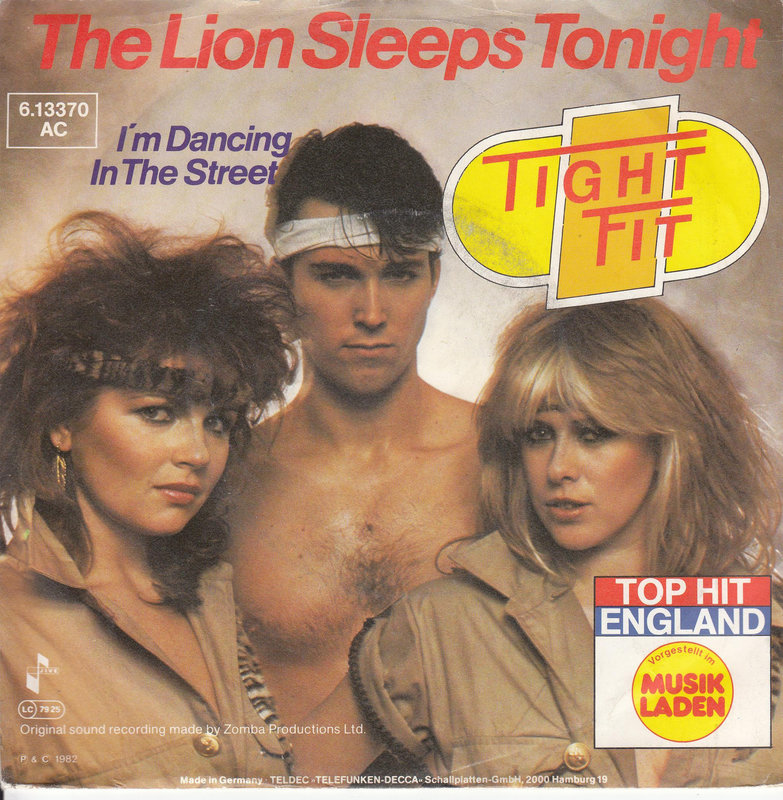 Tight Fit – The Lion Sleeps Tonight