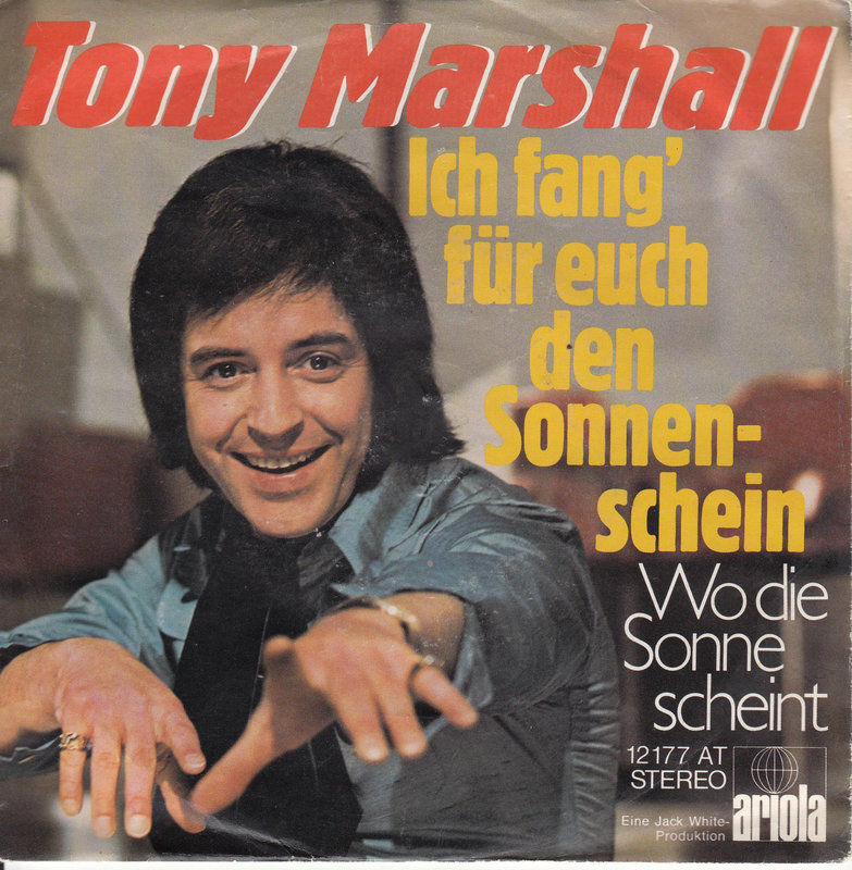 Tony Marshall – Ich Fang' Für Euch Den Sonnenschein