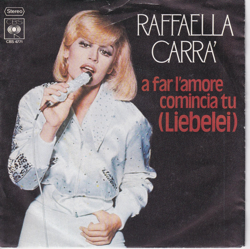 Raffaella Carrà – A Far L'Amore Comincia Tu (Liebelei)