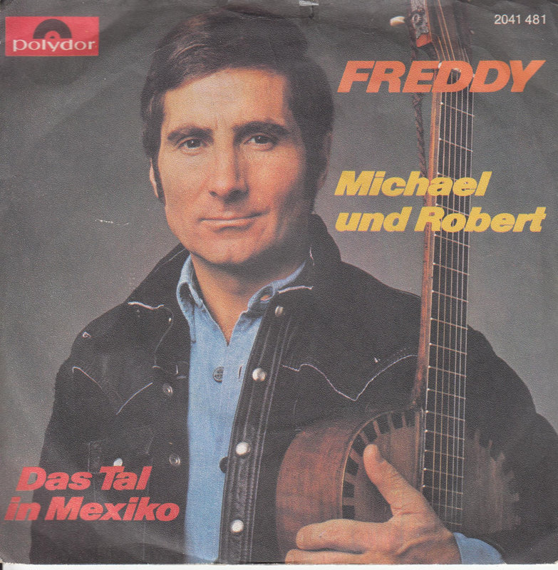 Freddy – Michael Und Robert