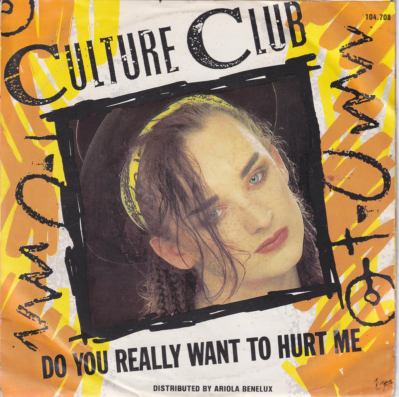 Culture Club – Do You Really Want To Hurt Me