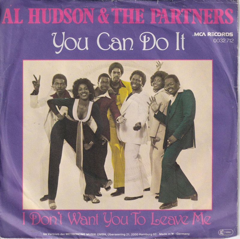 Al Hudson & The Partners – You Can Do It
