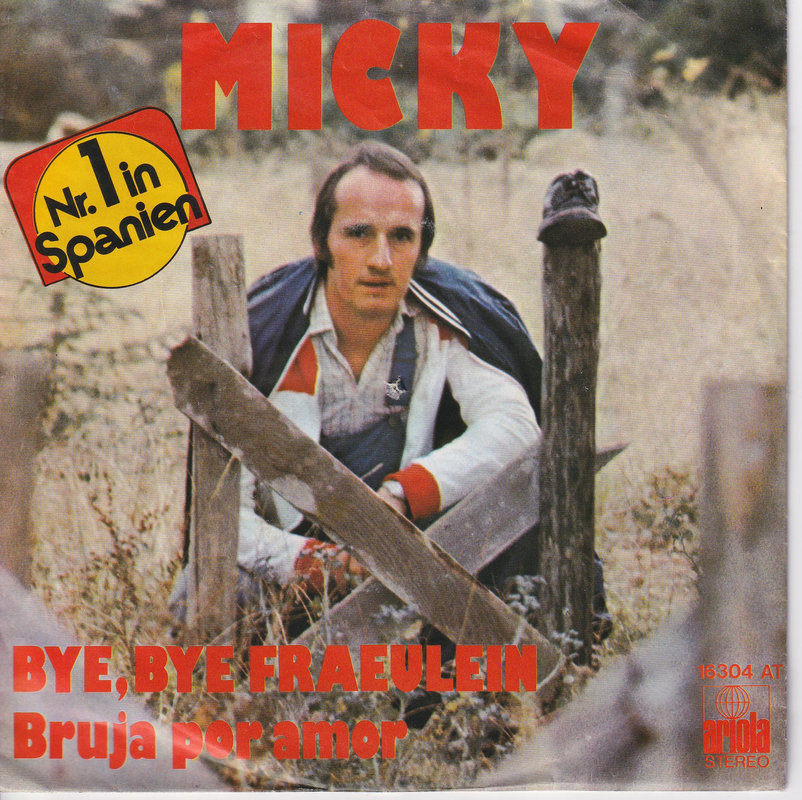 Micky – Bye, Bye Fraeulein