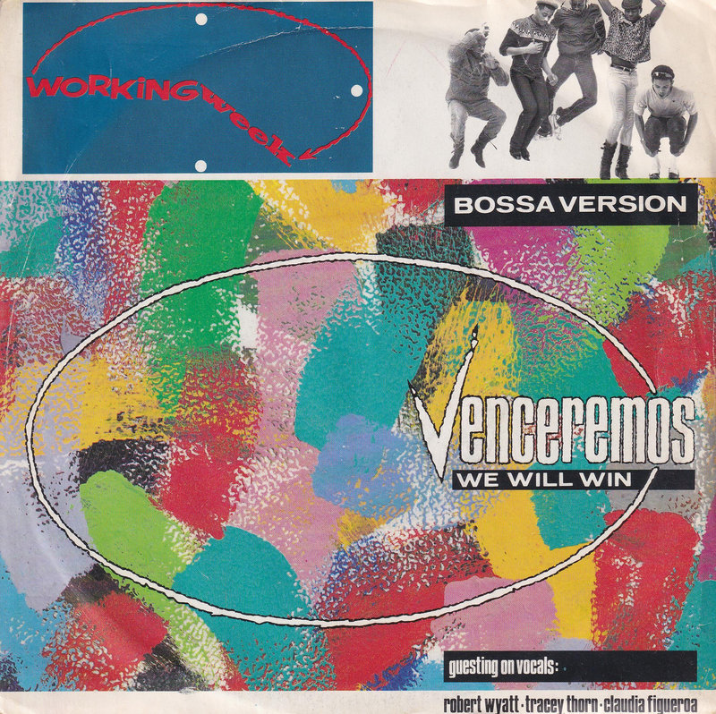 Working Week – Venceremos (We Will Win) (UK)