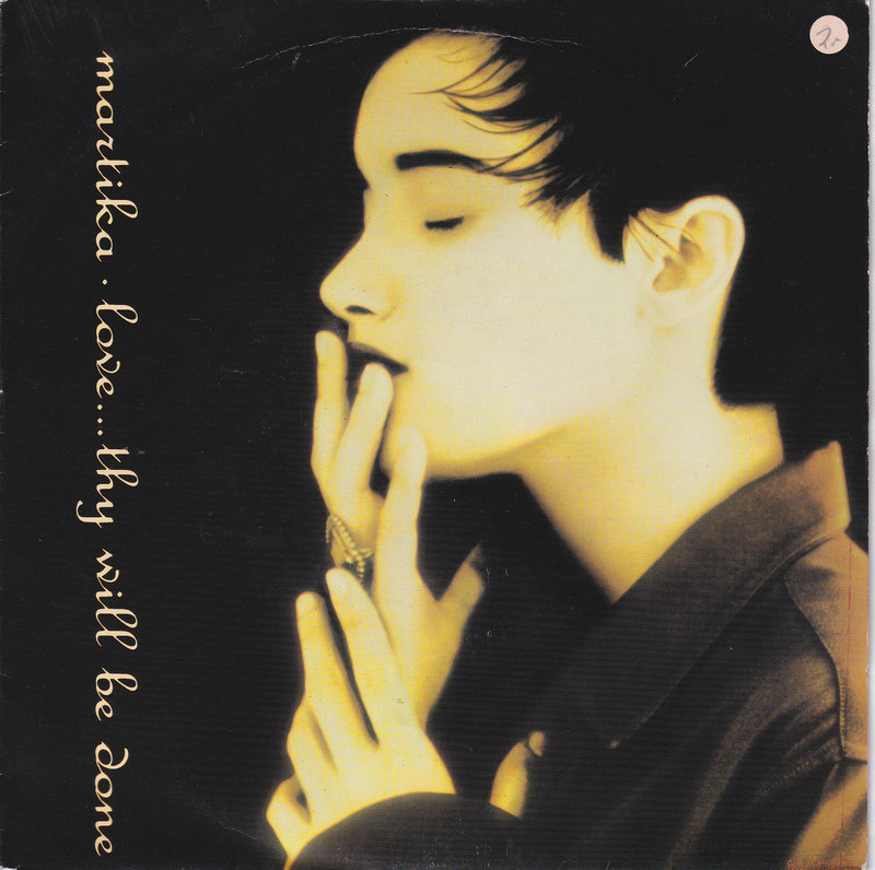 Martika – Love...Thy Will Be Done