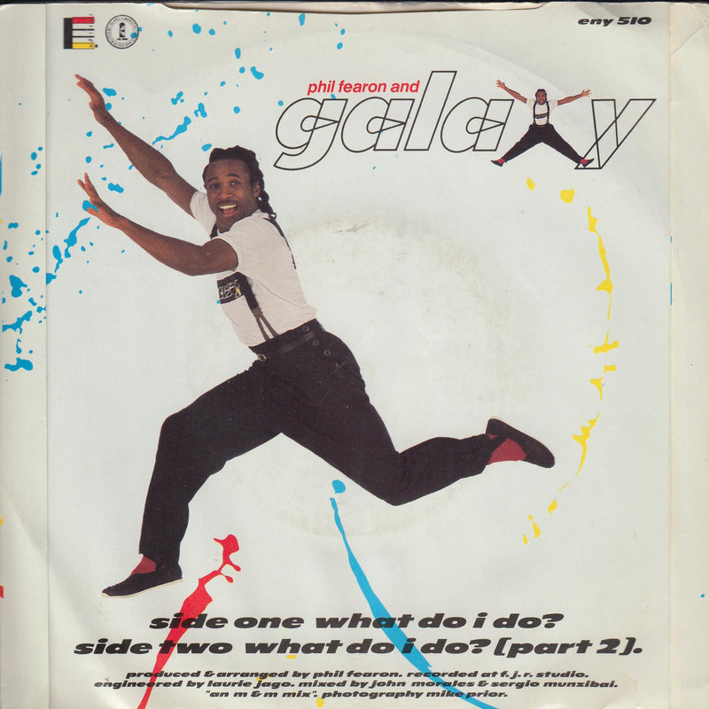 Phil Fearon And Galaxy – What Do I Do? (UK)