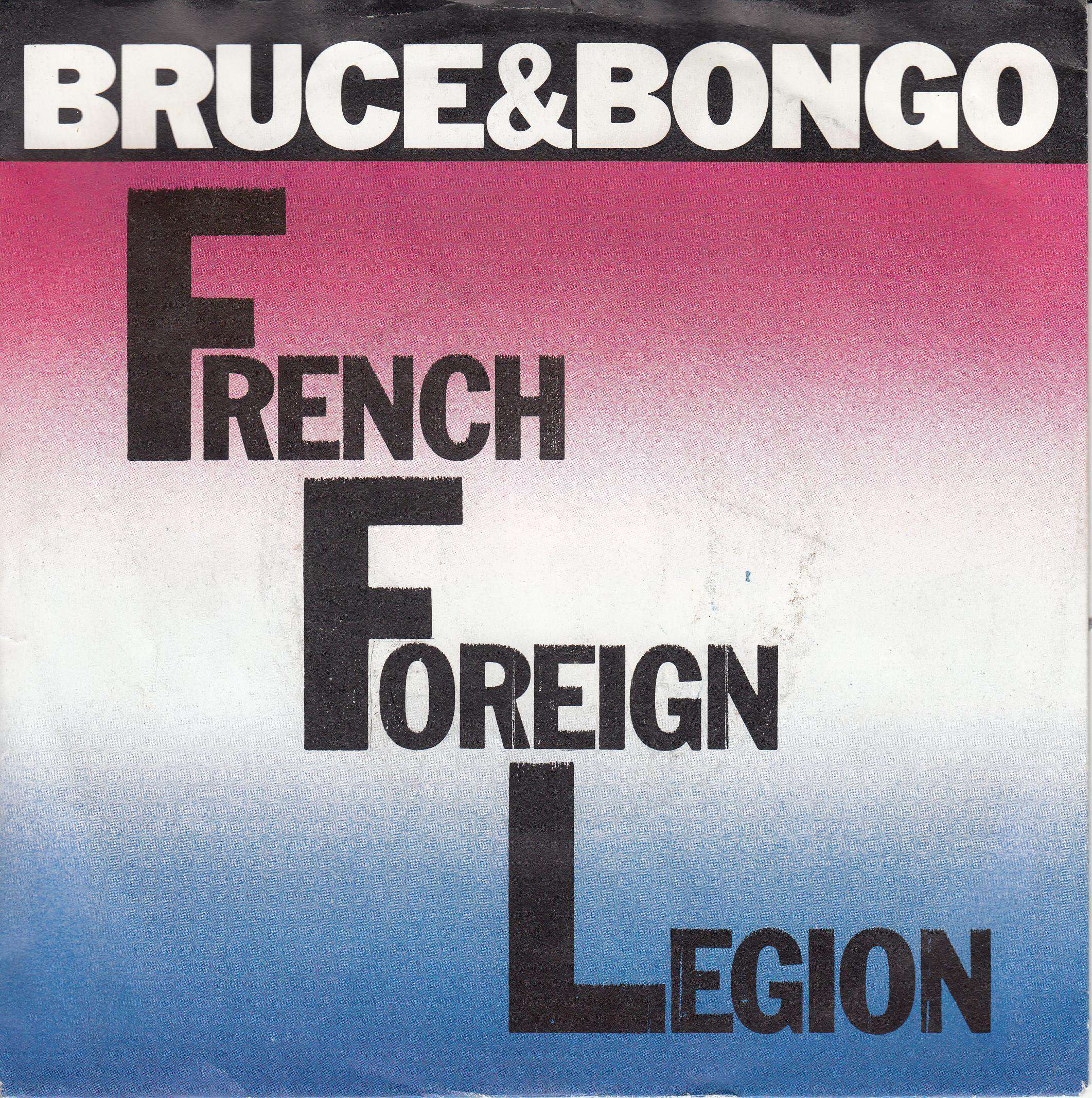Bruce & Bongo – French Foreign Legion