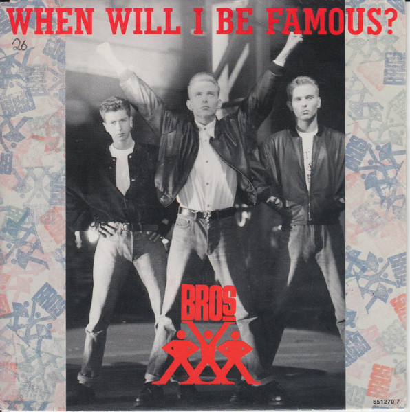Bros – When Will I Be Famous?