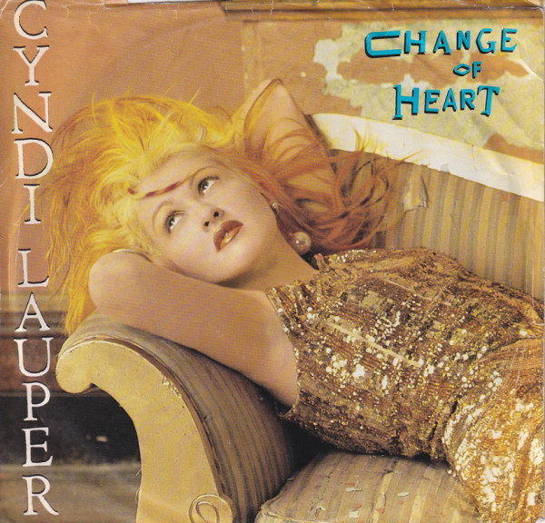 Cyndi Lauper - Change Of Heart (USA)