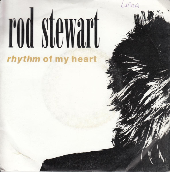 Rod Stewart - Rhythm Of My Heart (UK)